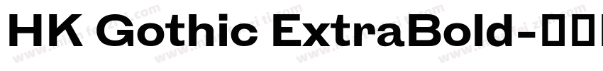 HK Gothic ExtraBold字体转换